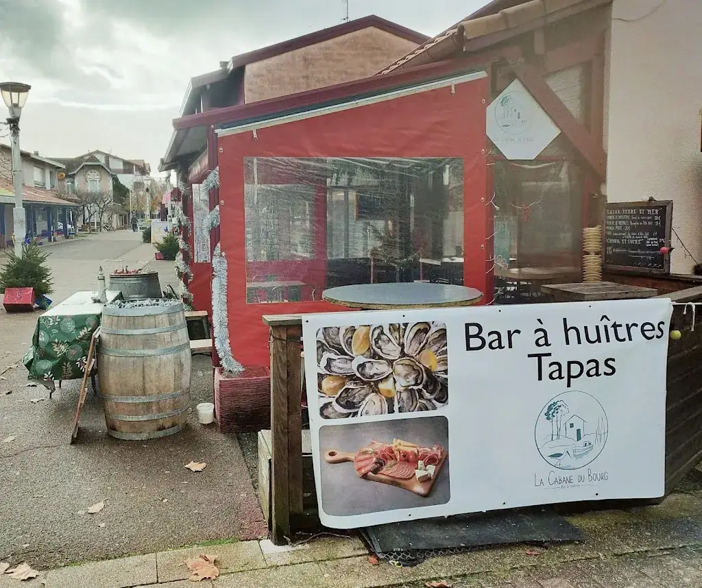 La Cabane Du Bourg - Bar à huîtres restaurant in Biscarrosse